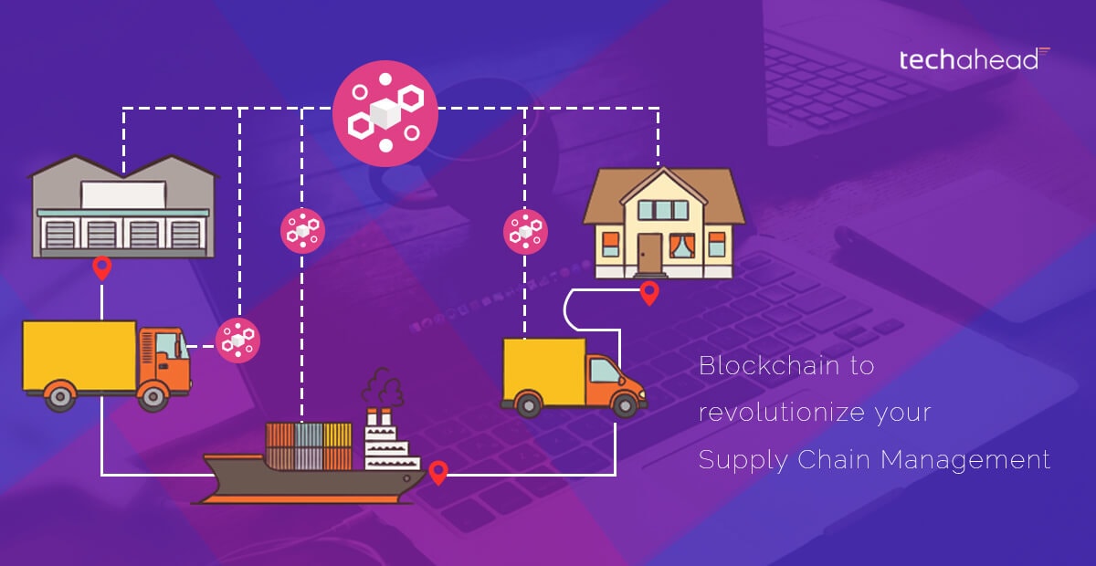 Blockchain to Revolutionize Your Supply Chain Management