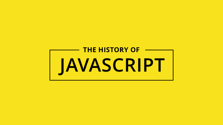 The History of JavaScript: A Journey from Netscape to Frameworks