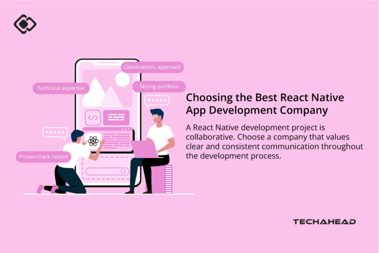 How to choose the Best React Native App Development Company?