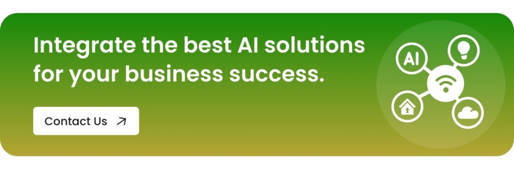 Integrate the best AI solutions for your business success - Schedule a call