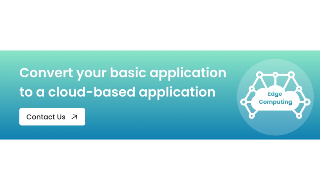 Convert your basic application to a cloud-based application - Schedule a call