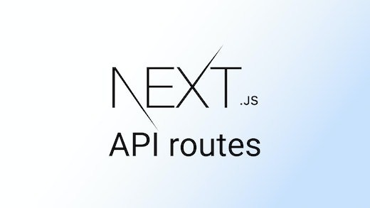 Next.js API Routes