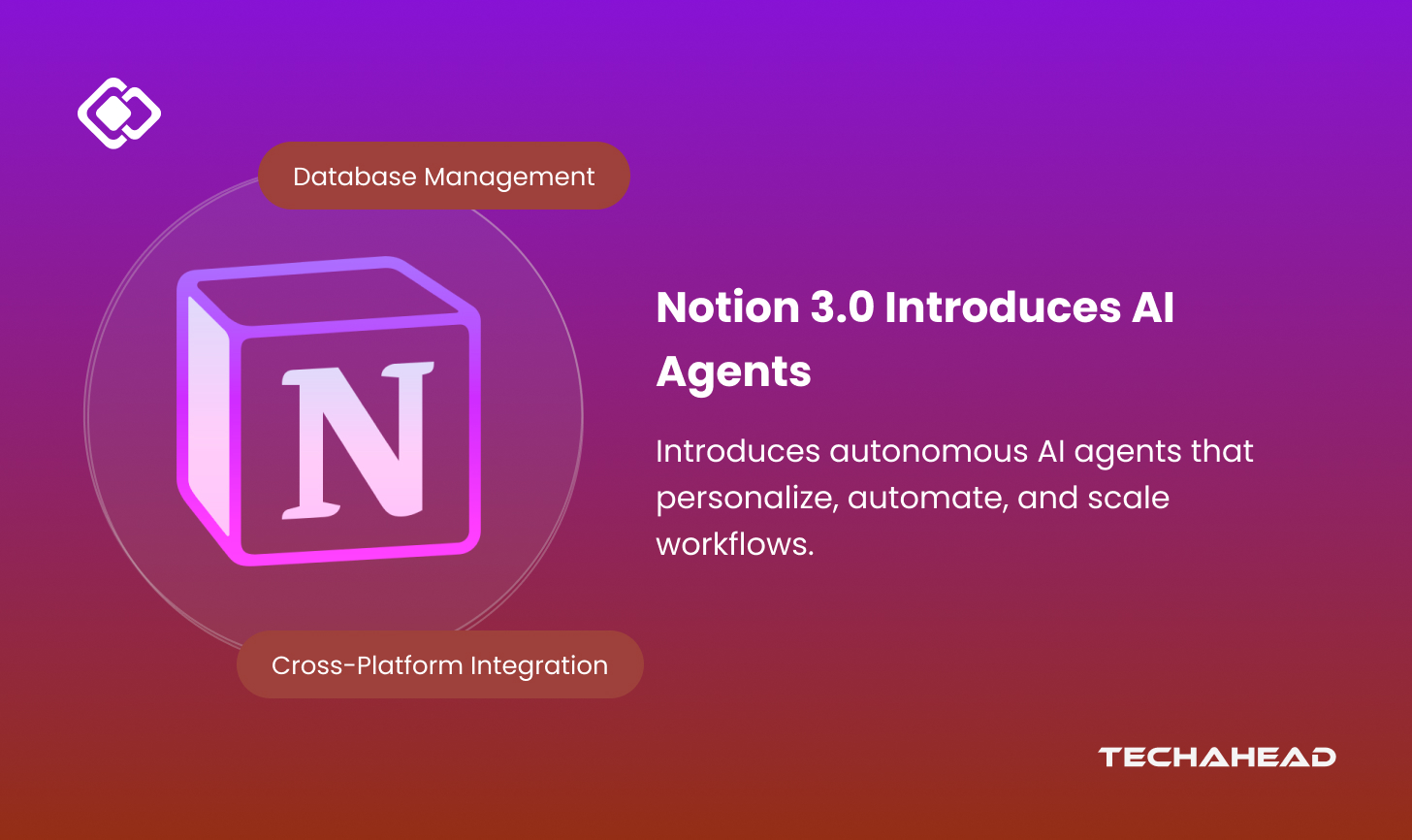 How Notion 3.0 AI Agents Transform Enterprise Workflows?