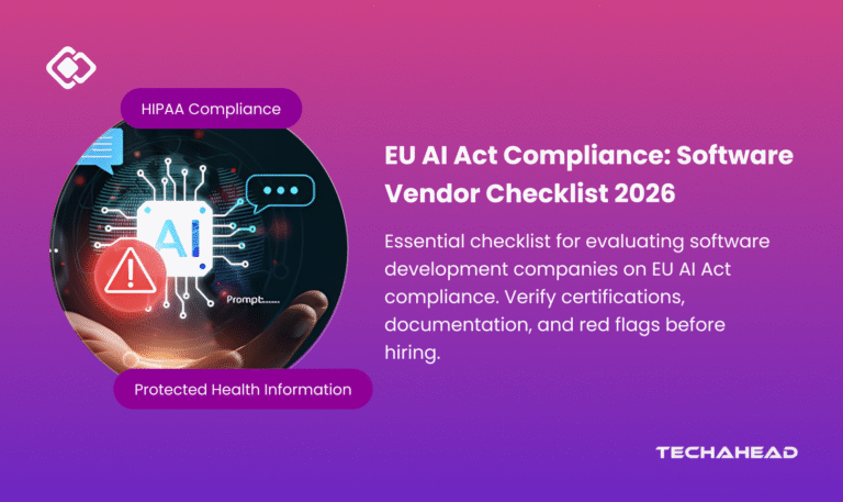 EU AI Act Compliance Checklist for Software Vendors: What to Verify Before You Hire 