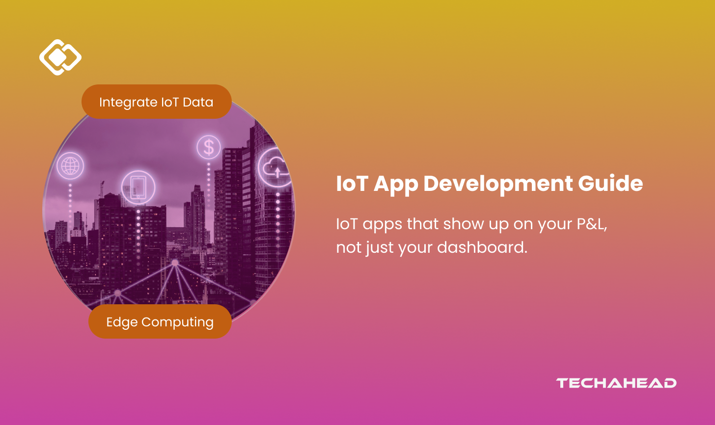 IoT App Development: Ultimate Guide 2026