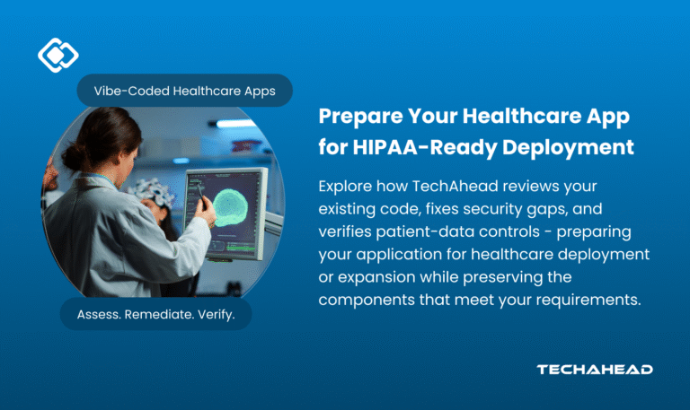 HIPAA Compliant App Development: Hardening for Vibe-Coded Healthcare Applications